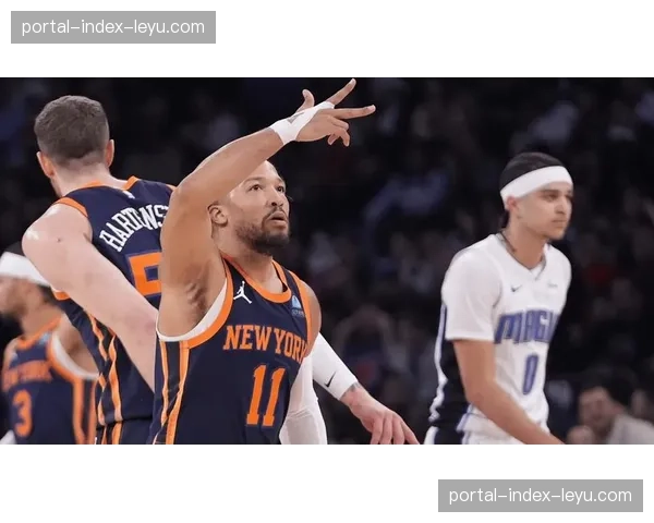 尼克斯进攻体系运转流畅 但防守协调性不足影响战绩稳定性